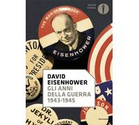 Gli anni della guerra. 1943-1945 - 2024 - Mondadori