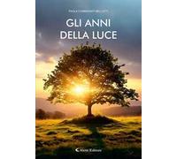 Gli anni della luce
