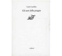 Gli anni della pioggia