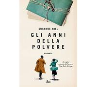 Abel Susanne – Gli anni della polvere