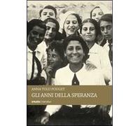 Gli anni della speranza