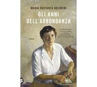 Gli anni dell'abbondanza