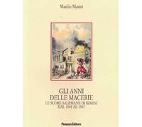 Gli anni delle macerie. Le suore salesiane di Rimini dal 1943 al 1947