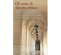 Gli anni di «lavoro critico». Cultura e militanza intellettuale a Bari dopo il Sessantotto