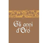 Gli anni d'oro