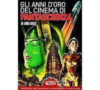 Gli anni d'oro del cinema di fantascienza. 1920-1929. Dai dinosauri a Metropolis