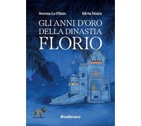 GLI ANNI D'ORO DELLA DINASTIA FLORIO - MAIRA SILVIA, LO PILATO SERENA -