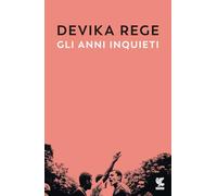Gli anni inquieti
