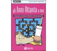 Gli anni Ottanta a test