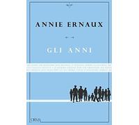 Gli anni [Paperback] [May 14, 2015] Ernaux, Annie and Flabbi, Lorenzo