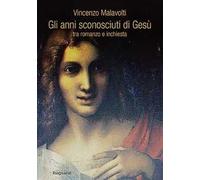 Gli anni sconosciuti di Gesù tra romanzo e inchiesta