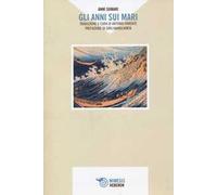 Gli anni sui mari