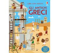 Gli antichi Greci. con adesivi. Ediz. a colori