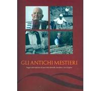 GLI ANTICHI MESTIERI