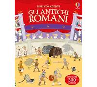 Gli antichi Romani. Ediz. illustrata