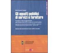 Gli appalti pubblici di servizi e forniture. Con CD-ROM