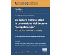 Gli appalti pubblici dopo la conversione del decreto semplificazioni (D.L. 76/2020 conv. in L. 120/2020)