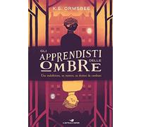 Gli apprendisti delle ombre