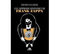 Gli approdi sinfonici di Frank Zappa