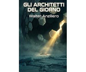 Gli Architetti del Giorno