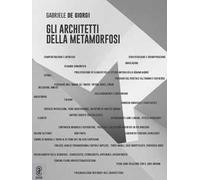 Gli architetti della metamorfosi