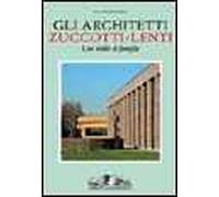 Gli architetti Zuccotti-Lenti