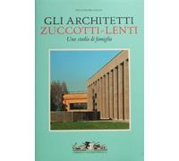 Gli architetti Zuccotti-Lenti