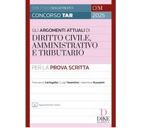 Gli argomenti più attuali di diritto civile, amministrativo e tributario per la