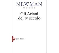Gli Ariani del IV secolo: Vol. 2