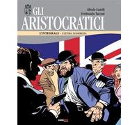 GLI ARISTOCRATICI 8 - L'ULTIMA SCOMMESSA