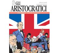 Libri Alfredo Castelli / Ferdinando Tacconi - Gli Aristocratici. L'integrale #03