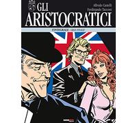 Gli aristocratici. Vol. 15: Gran finale!.