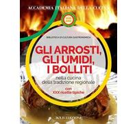 Gli arrosti gli umidi i bolliti
