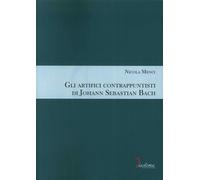 Gli artifici contrappuntistici di Johann Sebastian Bach