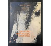 Gli artisti del Gruppo degli Otto