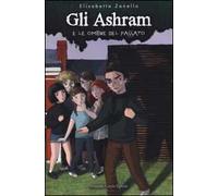 Gli Ashram e le ombre del passato