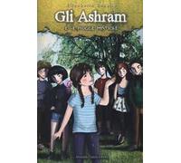 Gli Ashram e le piogge mistiche