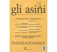 Gli asini. Rivista di educazione e intervento sociale. Vol. 41: Nominativi fritti e mappamondi