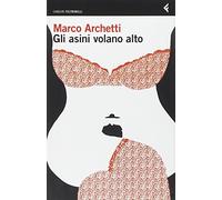 Gli asini volano alto