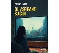 Gli aspiranti suicidi - 2025 - Scatole Parlanti (Voci)