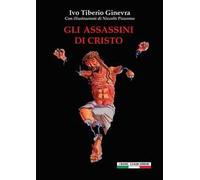 Gli assassini di Cristo
