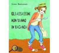 Gli assassini non vanno in vacanza