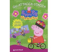 Gli attacca-stacca di Peppa Pig. Hip hip urrà per Peppa! Con adesivi. Ediz. illustrata