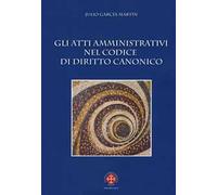 Gli atti amministrativi nel codice di diritto canonico