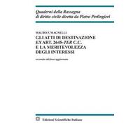 Gli atti di destinazione ex art. 2645-ter c.c. e la meritevolezza degli interessi