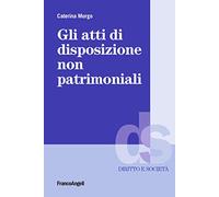 Gli atti di disposizione non patrimoniali