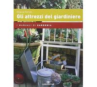 Gli attrezzi del giardiniere