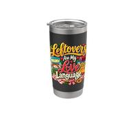 Gli avanzi sono il mio linguaggio d"amore Divertente cibo del Ringraziamento Bicchiere termico in acciaio inox doppia parete