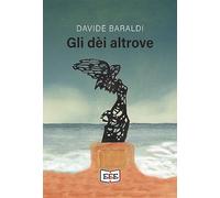 Gli dèi altrove