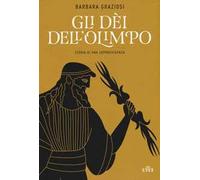 Gli dei dell'Olimpo. Storia di una sopravvivenza